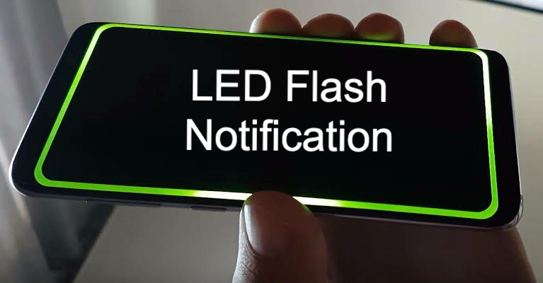 LED Flash Notification
